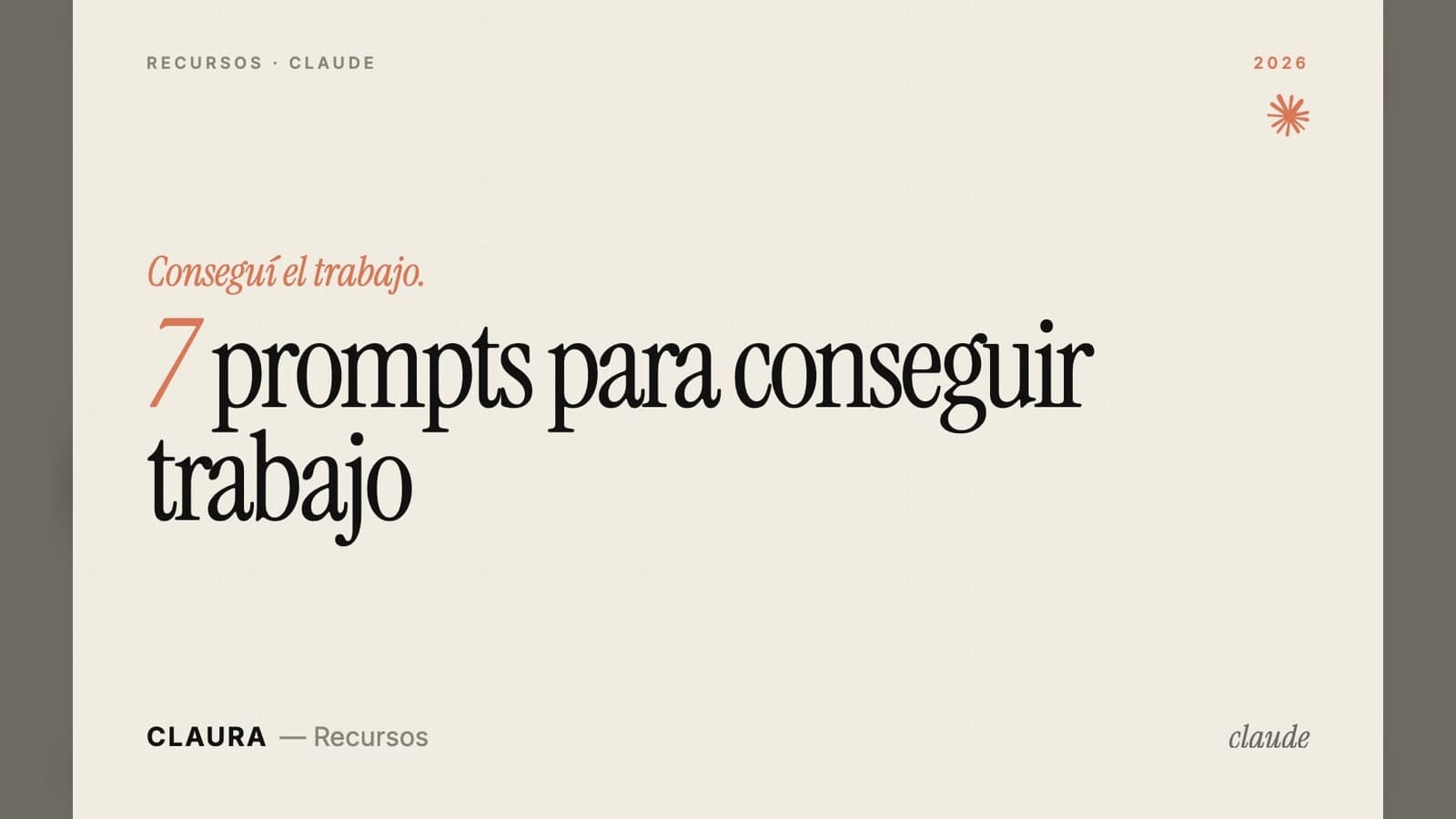 7 prompts de Claude para conseguir trabajo (CV + entrevista)