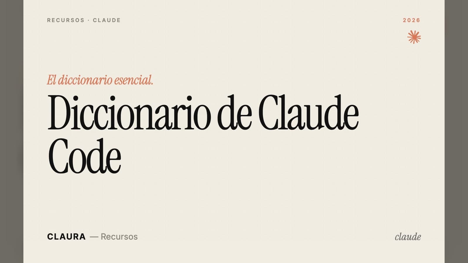 Guía: El diccionario de Claude Code, 8 conceptos clave