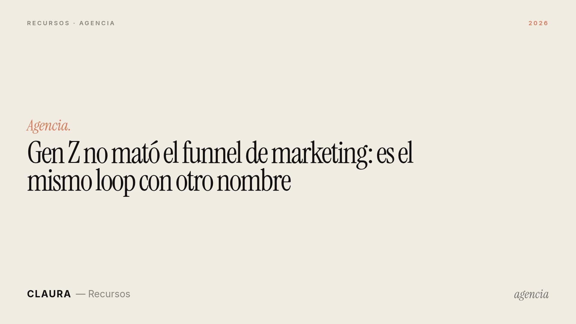 Gen Z no mató el funnel de marketing: es el mismo loop con otro nombre