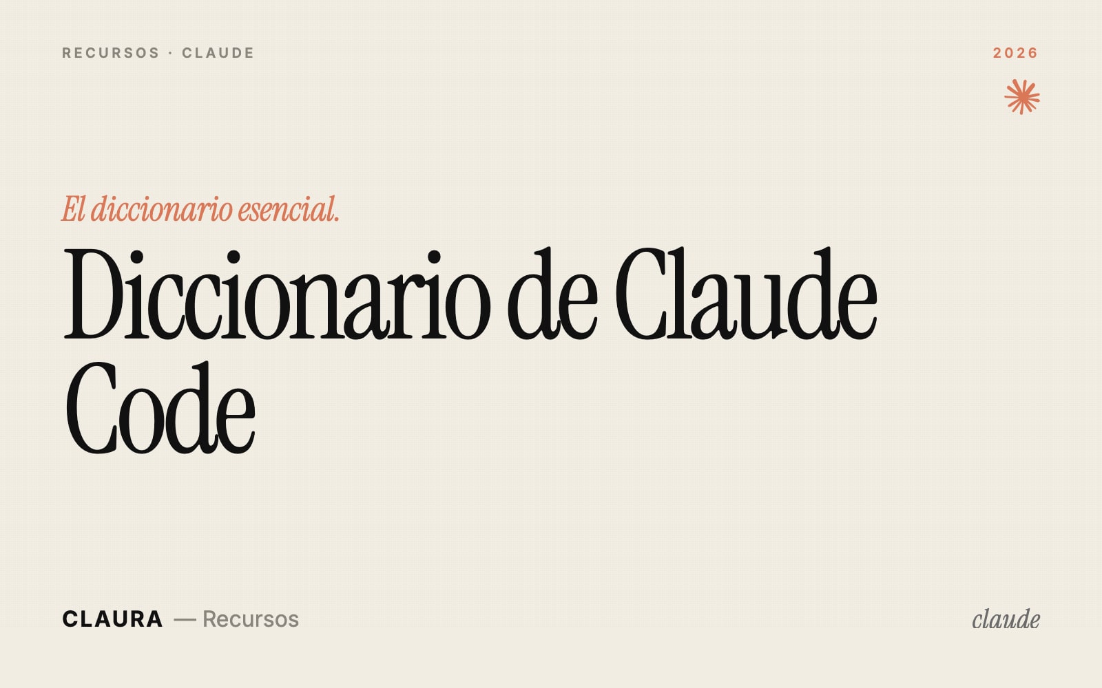 Guía: El diccionario de Claude Code — 8 conceptos clave